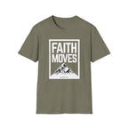Faith Moves Mountains (Adult & Youth Unisex Sizes)