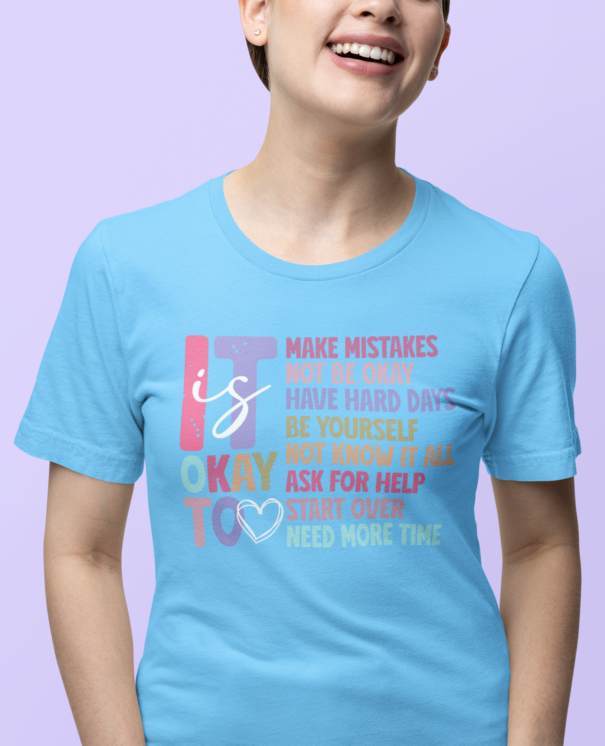 It's Okay Design (Adult & Youth Unisex Sizes)