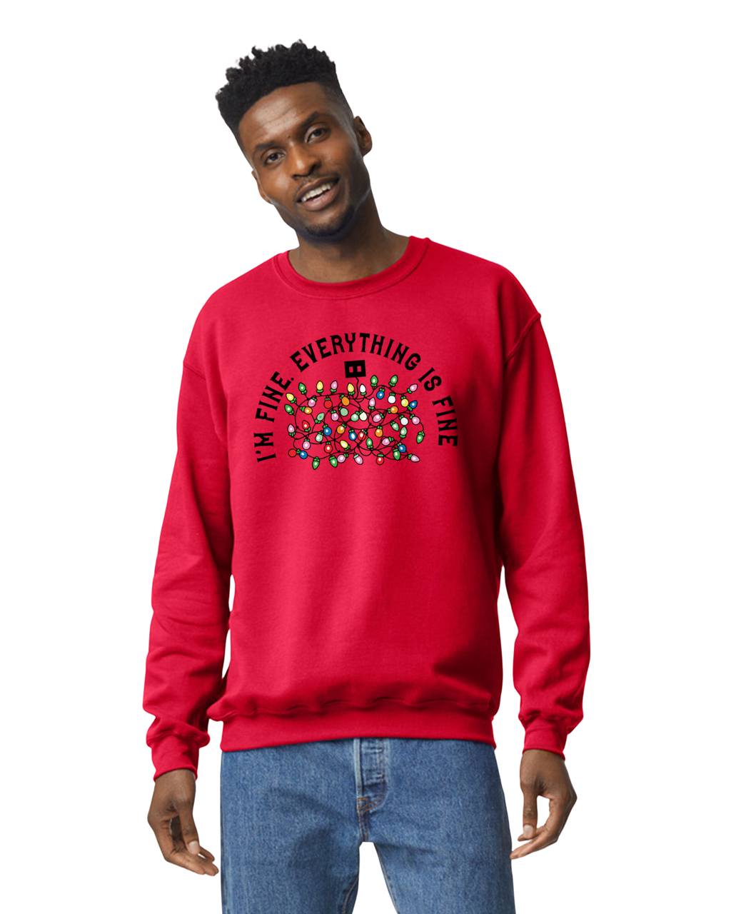 "I'm Fine. Everything is Fine." Holiday Lights Design (Adult & Youth Unisex Sizes)
